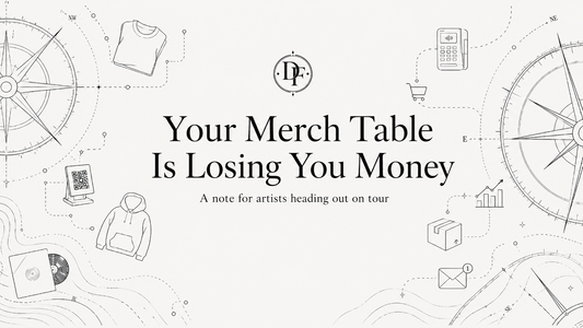 Your Merch Table Is Losing You Money